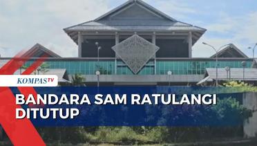 Bandara Sam Ratulangi Ditutup Imbas Erupsi Gunung Ruang