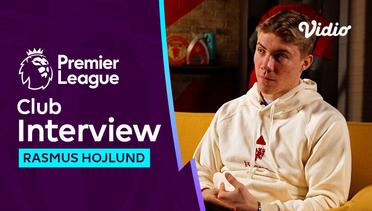Interview Rasmus Hojlund, Pemenang Pemain Terbaik Bulan Februari | Premier League 2023-24
