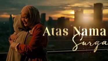 Sinopsis Atas Nama Surga (2022), Film Indonesia 13+ Genre Drama Roman, Versi Author Hayu