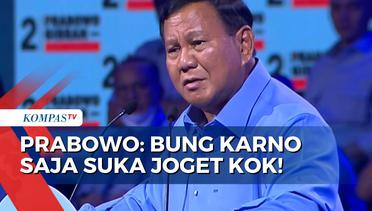 Soal Sindiran Gimik Berjoget dari Tim Paslon Lain, Prabowo Subianto: Bung Karno Saja Suka Kok!