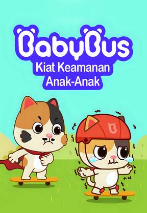 Baby Bus - Kiat Keamanan Anak - Anak