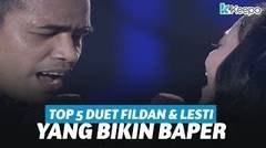 TOP 5 Duet FIldan Dan Lesti Yang Bikin Kangen!!!