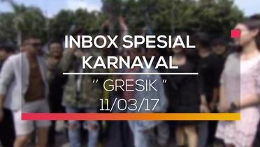 Karnaval Inbox Gresik Siang - 11/03/17