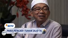 Aneh Aneh!! Istrinya Kesel, Pak Djalal Malah Seneng | Para Pencari Tuhan Jilid 14 Episode 10