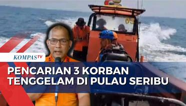 Tim SAR Laporkan Update Pencarian 3 Korban Tenggelamnya Kapal Dewi Noor di Kepulauan Seribu