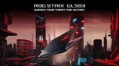 ASUS ROG STRIX GL503VM Unboxing | AnugrahPratama.com