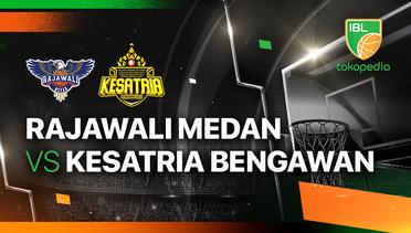 Rajawali Medan vs Kesatria Bengawan Solo - Full Match | IBL Tokopedia 2024