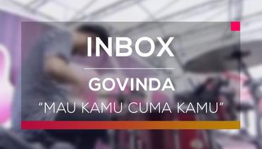 Govinda - Mau Kamu Cuma Kamu (Live On Inbox)
