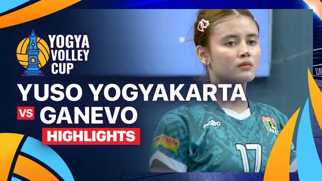 Yuso Yogyakarta vs Ganevo - Highlights | Yogya Volley Cup 2024