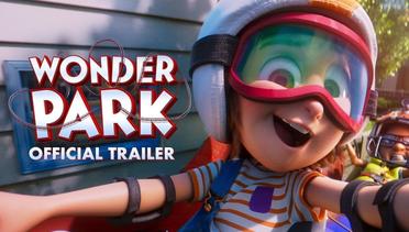 Wonder Park - Official Trailer - Paramount Pictures Indonesia