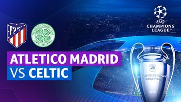 Atletico Madrid vs Celtic - Full Match | UEFA Champions League 2023/24