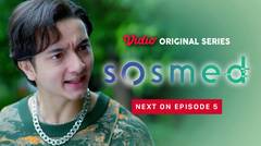 Sosmed - Vidio Original Series | Next On Episode 5