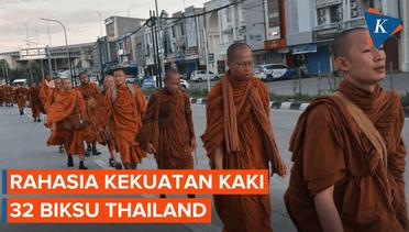 Rahasia Kekuatan Kaki 32 Biksu Thailand