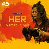 HER S3 - WOMEN IN ASIA