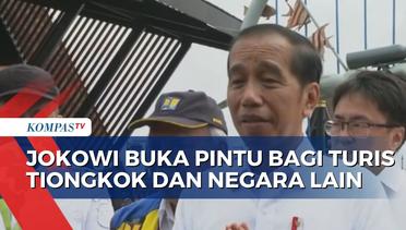 Kembali Buka Kawasan Wisata, Jokowi: Kita Buka untuk Turis Semua Negara, Tanpa Kecuali!
