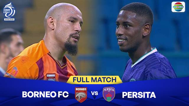 Borneo FC Samarinda vs Persita Tangerang - Full Match | BRI Liga 1 2024/25