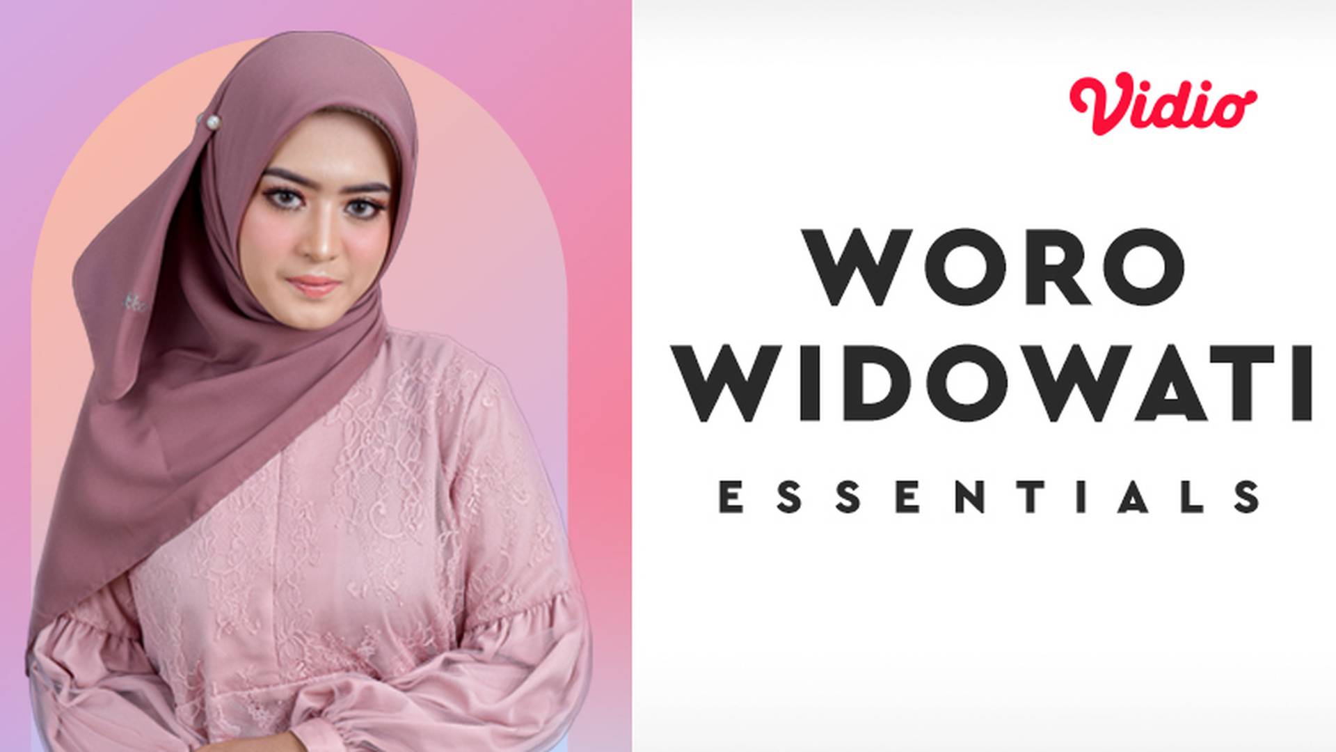 Essentials Woro Widowati