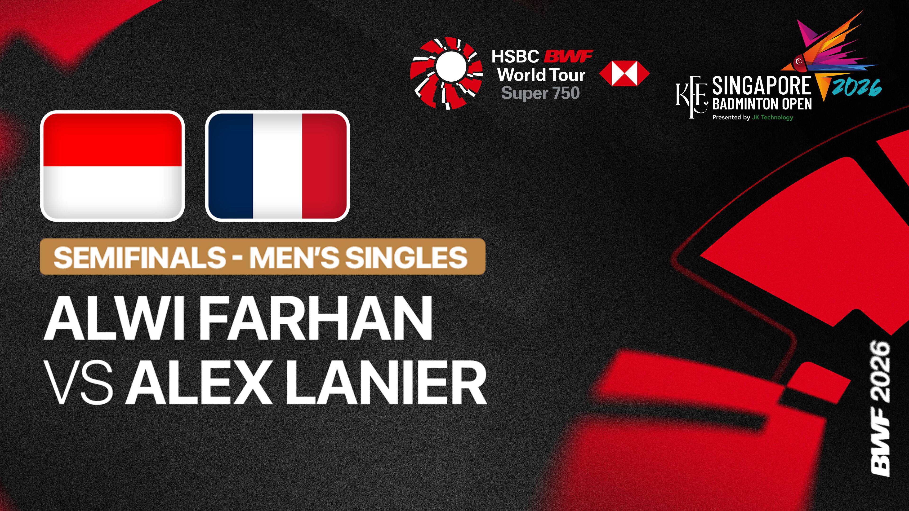 Alwi Farhan (INA) vs Alex Lanier (FRA) - Men's Singles Semifinals | KFF Singapore Open 2026