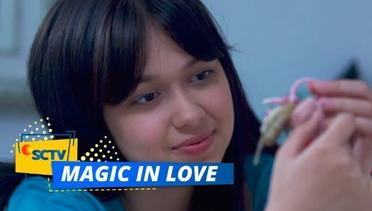 Duh Aduh, Viola Senyum Sendiri Lihat Hadiah dari Jo | Magic In Love Episode 4