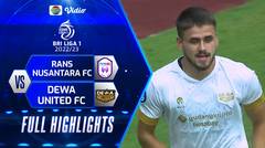 Full Highlights - RANS Nusantara FC VS Dewa United FC | BRI Liga 1 2022/2023