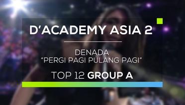 Denada - Pergi Pagi Pulang Pagi (D'Academy Asia 2)
