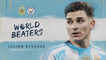 Julian Alvarez (Argentina x Manchester City) - World Beaters
