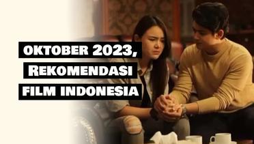 Terbaru Oktober 2023, 11 Rekomendasi Film Indonesia