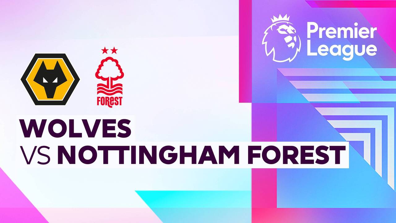 Wolves vs Nottingham Forest - Premier League