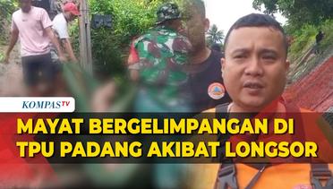 Petugas BPBD Evakuasi Mayat Bergelimpangan Akibat Longsor di TPU Kota Padang