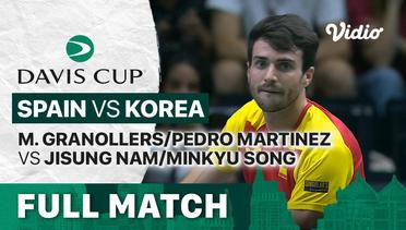 Full Match | Grup B: Spain vs Korea | M. Granollers/Pedro Martinez vs Jisung Nam/Minkyu Song | Davis Cup 2022