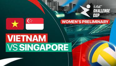 Vietnam vs Singapore - AVC Challenge Cup For Women