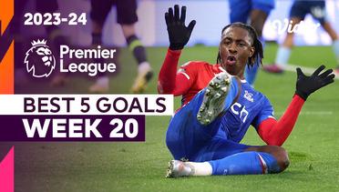 5 Gol Terbaik | Matchweek 20 | Premier League 2023/24