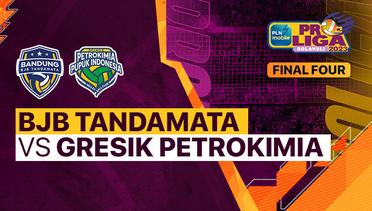 Full Match | Final Four Putri: Bandung BJB Tandamata vs Gresik Petrokimia Pupuk Indonesia  | PLN Mobile Proliga Putri 2023