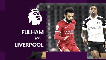 Statistik Liga Inggris, Liverpool Selamat dari Kekalahan Kontra Fulham Berkat Penalti Mohamed Salah