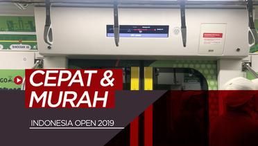 Cepat dan Murah ke Indonesia Open 2019 dengan MRT