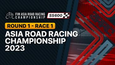 Full Race | Round 1: SS600 | Race 1 | Asia Road Racing Championship 2023