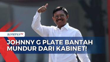 Menkominfo Johnny G Plate Bantah Mundur dari Kabinet Presiden Jokowi!