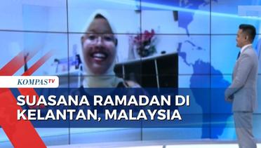 Rindu dengan Takjil Khas Tanah Air, Begini Cerita Ramadan dari Diaspora Indonesia di Kelantan!