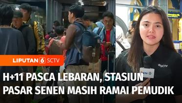 Live Report: H+11 Pasca Lebaran, Stasiun Pasar Senen Masih Ramai Pemudik | Liputan 6