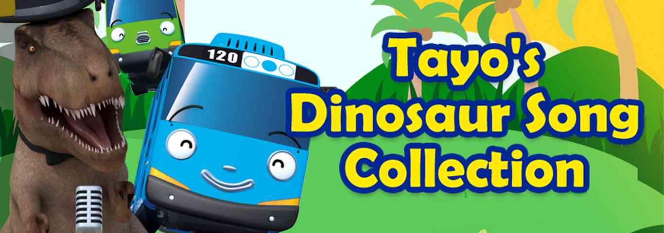 Tayo's Dinosaur Song Collection