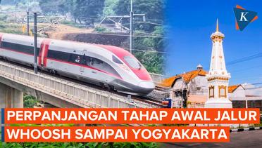 Perpanjangan Jalur Kereta Cepat Whoosh Tahap Pertama Bakal Sampai Yogyakarta