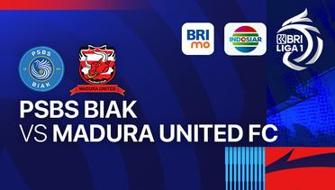 PSBS Biak vs Madura United FC - BRI Liga 1