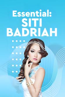 Essentials: Siti Badriah