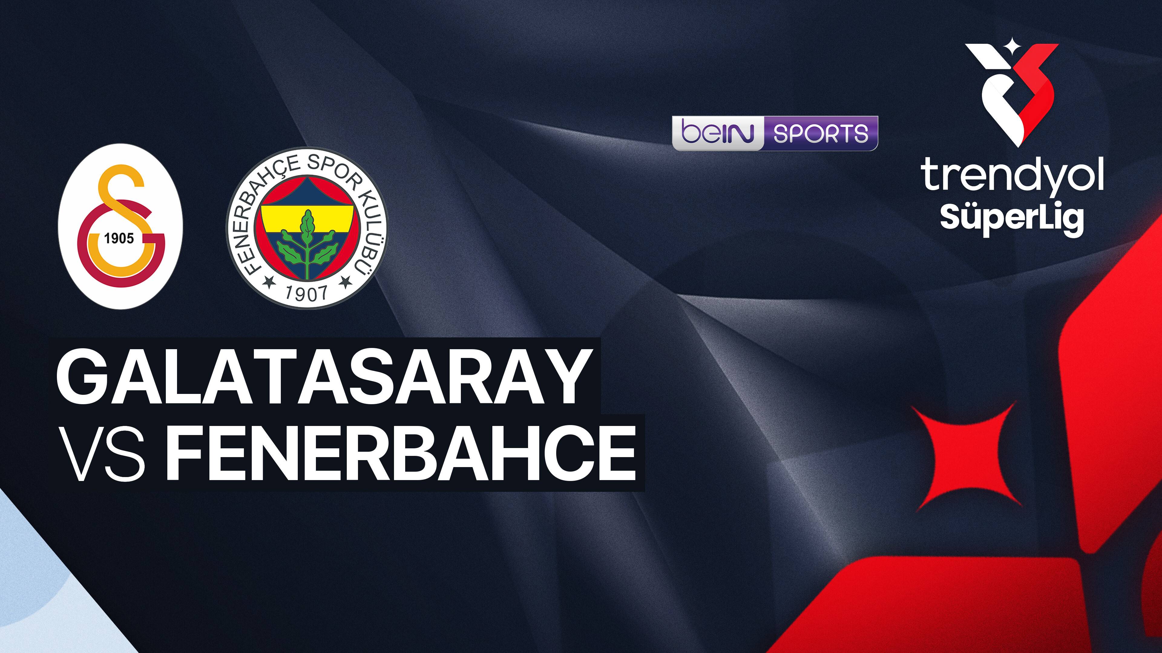 Galatasaray vs Fenerbahce