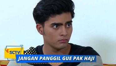 Highlight Jangan Panggil Gue Pak Haji - Episode 50