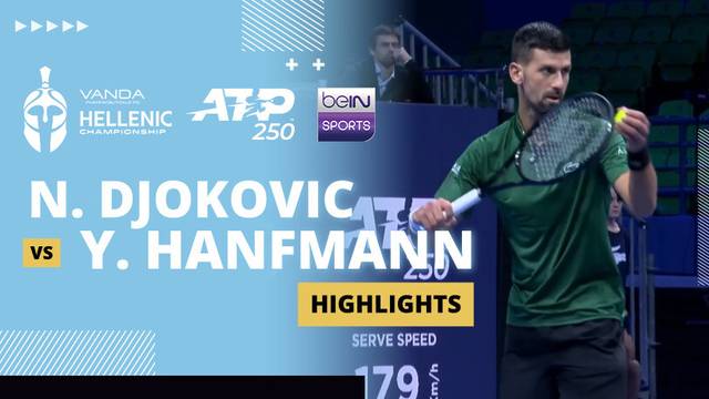 N. Djokovic vs Y. Hanfmann - Highlight | ATP 250: Vanda Pharmaceuticals Hellenic Championship 2025