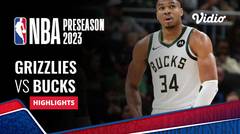 Memphis Grizzlies vs Milwaukee Bucks  - Highlights | NBA Preseason 2023