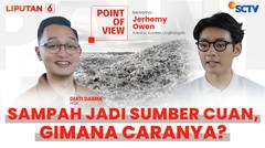 Masalah Sampah Tak Kunjung Teratasi, Jerhemy Owen Bagi Trik Bikin Sampah Jadi Sumber Cuan | POV
