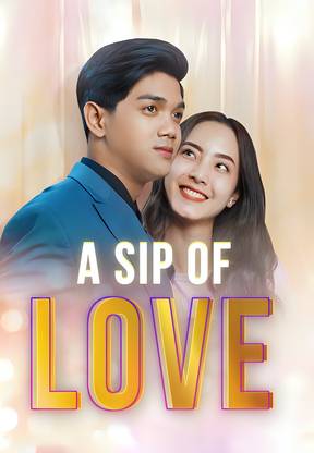 A Sip Of Love