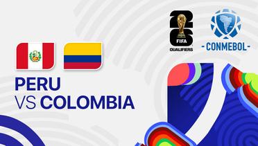 Peru vs Colombia - Full Match | FIFA World Cup 2026 CONMEBOL Qualifiers